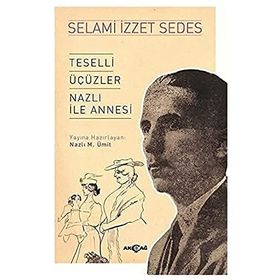 Akçağ Yayınları Teselli Üçüzler Nazlı İle Annesi Selami İzzet Sedes