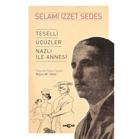 Akçağ Yayınları Teselli Üçüzler Nazlı İle Annesi Selami İzzet Sedes