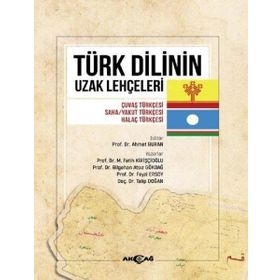 Akçağ Yayınları Türk Dilinin Uzak Lehçeleri