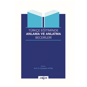 Akçağ Yayınları Türkçe Eğitiminde Anlama ve Anlatma Becerileri