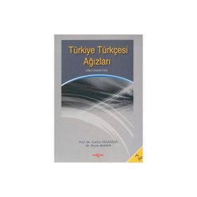 Akçağ Yayınları - Türkiye Türkçesi Ağızları Bibliyografyası-Tuncer Gülensoy