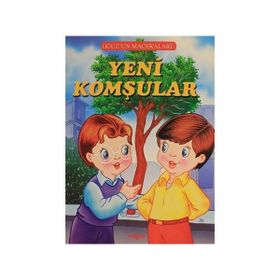 Akçağ Yayınları - Yeni Komşular - Oğuz'un Maceraları