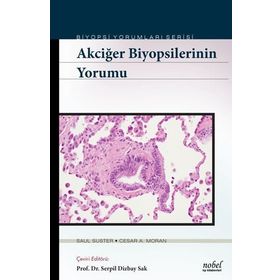 Akciğer Biyopsilerinin Yorumu - Biyopsi Yorumları Serisi-Nobel Tıp Kitabevleri