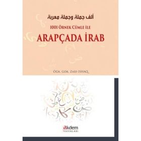 Akdem Yayınları - 1001 Örnek Cümle İle Arapçada İrab