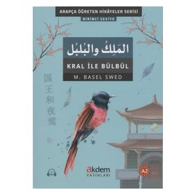 Akdem Yayınları - El-Melik Ve'l-Bulbul Kral İle Bülbül