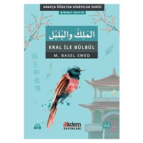 Akdem Yayınları - El-Melik Ve'l-Bulbul Kral İle Bülbül