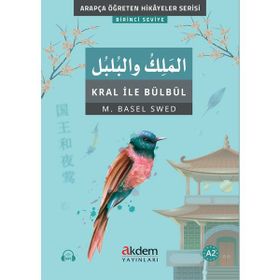 Akdem Yayınları - El-Melik Ve'l-Bulbul Kral İle Bülbül