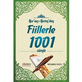 Akdem Yayınları - Kuran-ı Kerim'den Fiillerle 1001 Cümle