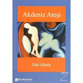 AKDENIZ ATEŞI - ZEKI GÜMÜŞ