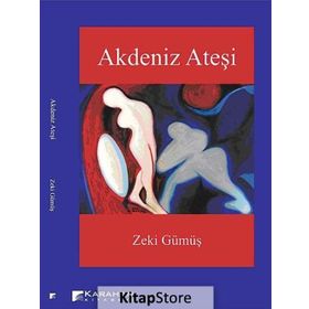 AKDENIZ ATEŞI - ZEKI GÜMÜŞ