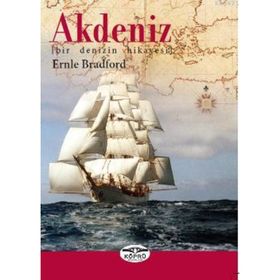 AKDENIZ BIR DENIZIN HIKAYESI - ERNLE BRADFORD