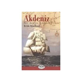 AKDENIZ BIR DENIZIN HIKAYESI - ERNLE BRADFORD