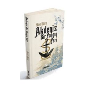 Akdeniz Bir Yangın Yeri - Yusuf Duru