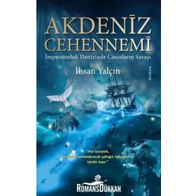 Akdeniz Cehennemi - İhsan Yalçın