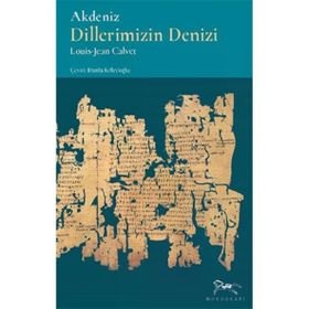 Akdeniz Dillerimizin Denizi - Monografi Yayınları
