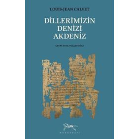 Akdeniz Dillerimizin Denizi - Monografi Yayınları