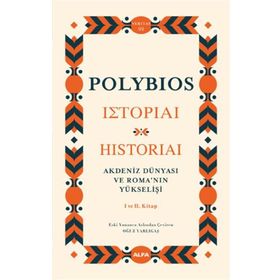 Akdeniz Dünyası ve Roma'nın Yükselişi - Polybios