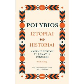 Akdeniz Dünyası ve Roma'nın Yükselişi - Polybios