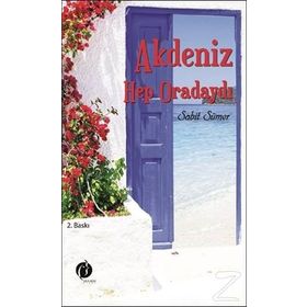 Akdeniz Hep Oradaydı - Sabit Sümer