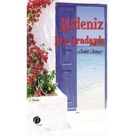 Akdeniz Hep Oradaydı - Sabit Sümer