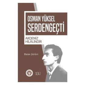 AKDENIZ HILALINDIR - OSMAN YÜKSEL SERDENGEÇTİ
