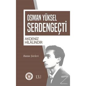 AKDENIZ HILALINDIR - OSMAN YÜKSEL SERDENGEÇTİ
