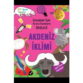 Akdeniz İklimi - Çocuklar İçin Yaratıcı Etkinliklerle Ekoloji - Kes-Boya-Yapıştır - Kim Hye Young