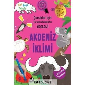 Akdeniz İklimi / Çocuklar İçin Yaratıcı Etkinliklerle Ekoloji - Kim Hye Young