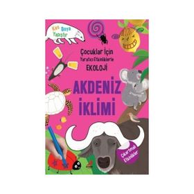 Akdeniz İklimi / Çocuklar İçin Yaratıcı Etkinliklerle Ekoloji - Kim Hye Young