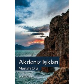 Akdeniz Işıkları Mustafa Oral