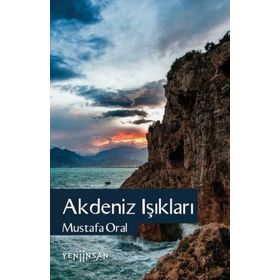 Akdeniz Işıkları Mustafa Oral