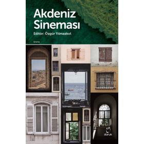 Akdeniz Sineması - Özgür Yılmazkol