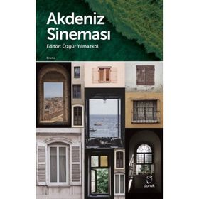 Akdeniz Sineması - Özgür Yılmazkol