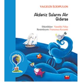Akdeniz Sularını Alır Giderse - Vagelis İliopulos