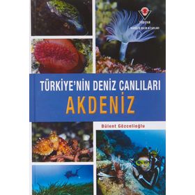 Akdeniz Türkiye'nin Deniz Canlılar - Tubitak Yayınları