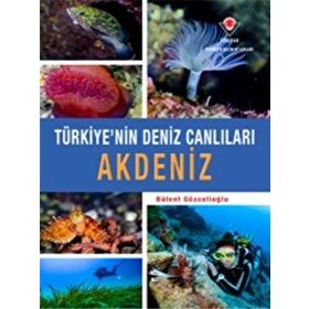 Akdeniz Türkiye'nin Deniz Canlılar - Tubitak Yayınları