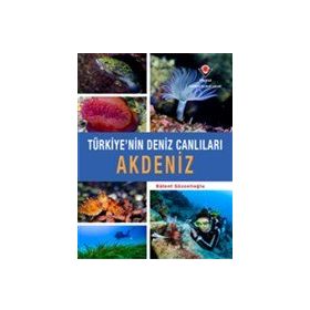 Akdeniz Türkiye'nin Deniz Canlılar - Tubitak Yayınları