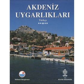 Akdeniz Uygarlıkları (Lykia - Pamphylia - Kilika) - İlhan Akşit