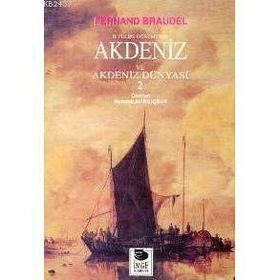 AKDENIZ VE AKDENIZ DÜNYASI-2 - FERNAND BRAUDEL