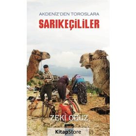 Akdeniz'den Toroslar'a Sarıkeçililer - Zeki Oğuz - Çimke Yayınları