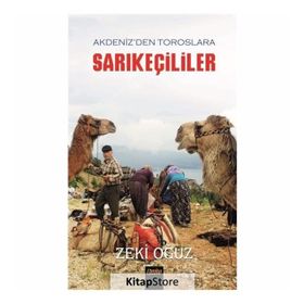 Akdeniz'den Toroslar'a Sarıkeçililer - Zeki Oğuz - Çimke Yayınları