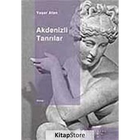 AKDENIZLI TANRILAR - YAŞAR ATAN