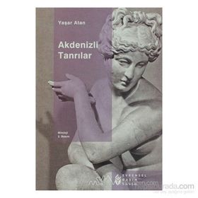 AKDENIZLI TANRILAR - YAŞAR ATAN