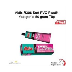 Akfix R306 50 gr Tüp Sert Pvc Plastik YapıştırıcI