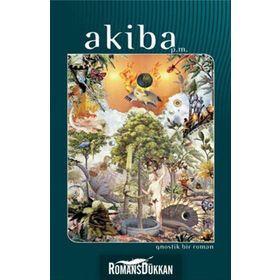 AKIBA GNOSTIK BIR ROMAN - P. M.