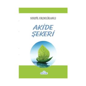 Akide Şekeri - Serpil Erdelikanlı