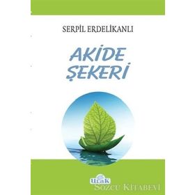 Akide Şekeri - Serpil Erdelikanlı