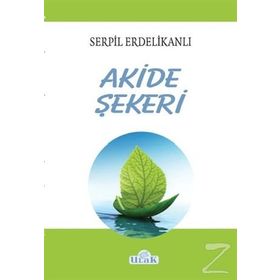 Akide Şekeri - Serpil Erdelikanlı