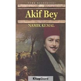 AKIF BEY - NAMIK KEMAL (ISBN:9799759990632)