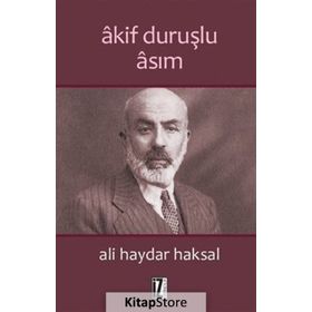 Akif Duruşlu Asım - Ali Haydar Haksal
